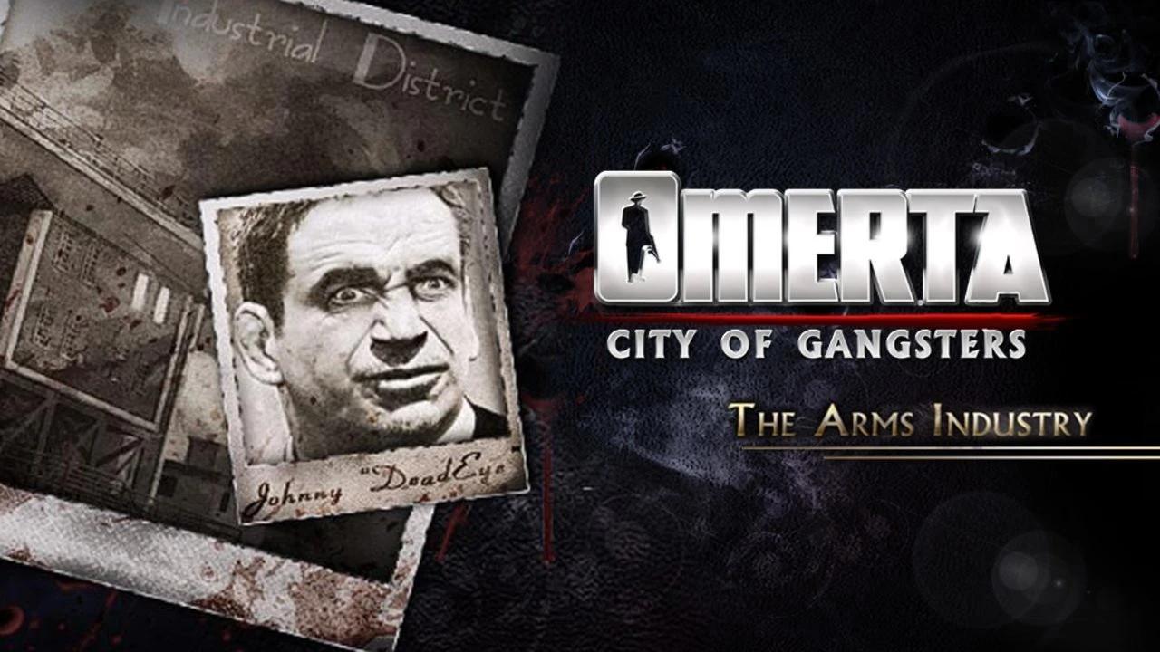 Купить Omerta - City of Gangsters - The Arms Industry на ПК со скидкой –  ключи игр дёшево в интернет-магазине Rushbe