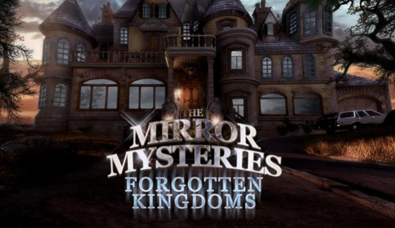 Забытые 2. The Mirror Mysteries: Forgotten Kingdoms. The Mirror Mysteries. The Mirror Mysteries 2.