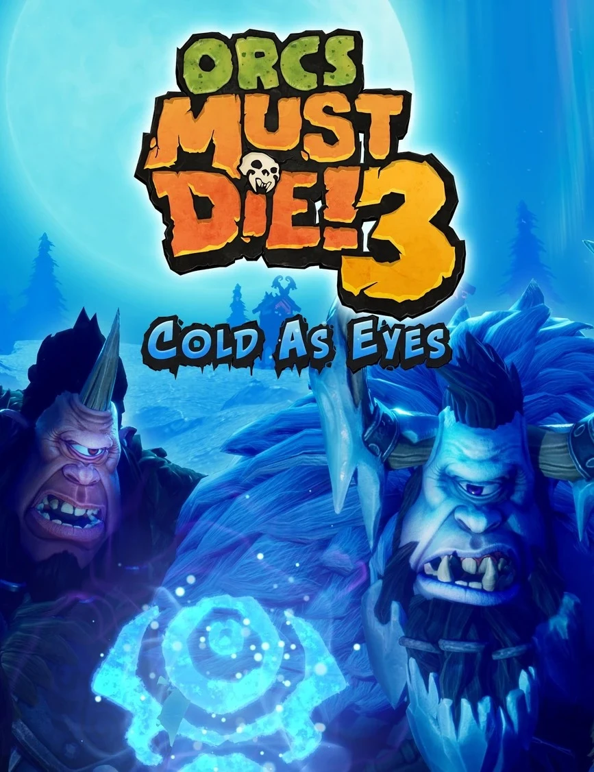 Купить Orcs Must Die! 3 - Cold as Eyes на ПК со скидкой – ключи игр дёшево  в интернет-магазине Rushbe