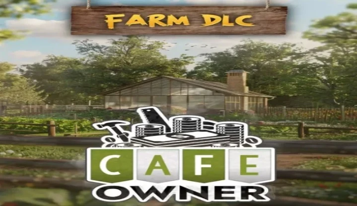Купить Cafe Owner Simulator - Farm DLC на ПК со скидкой – ключи игр ...